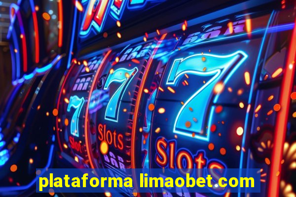 plataforma limaobet.com